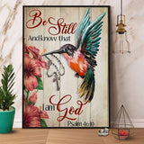 Hummingbird Be Still And Know That I Am God Poster No Frame Matte Canvas Wall Decor
