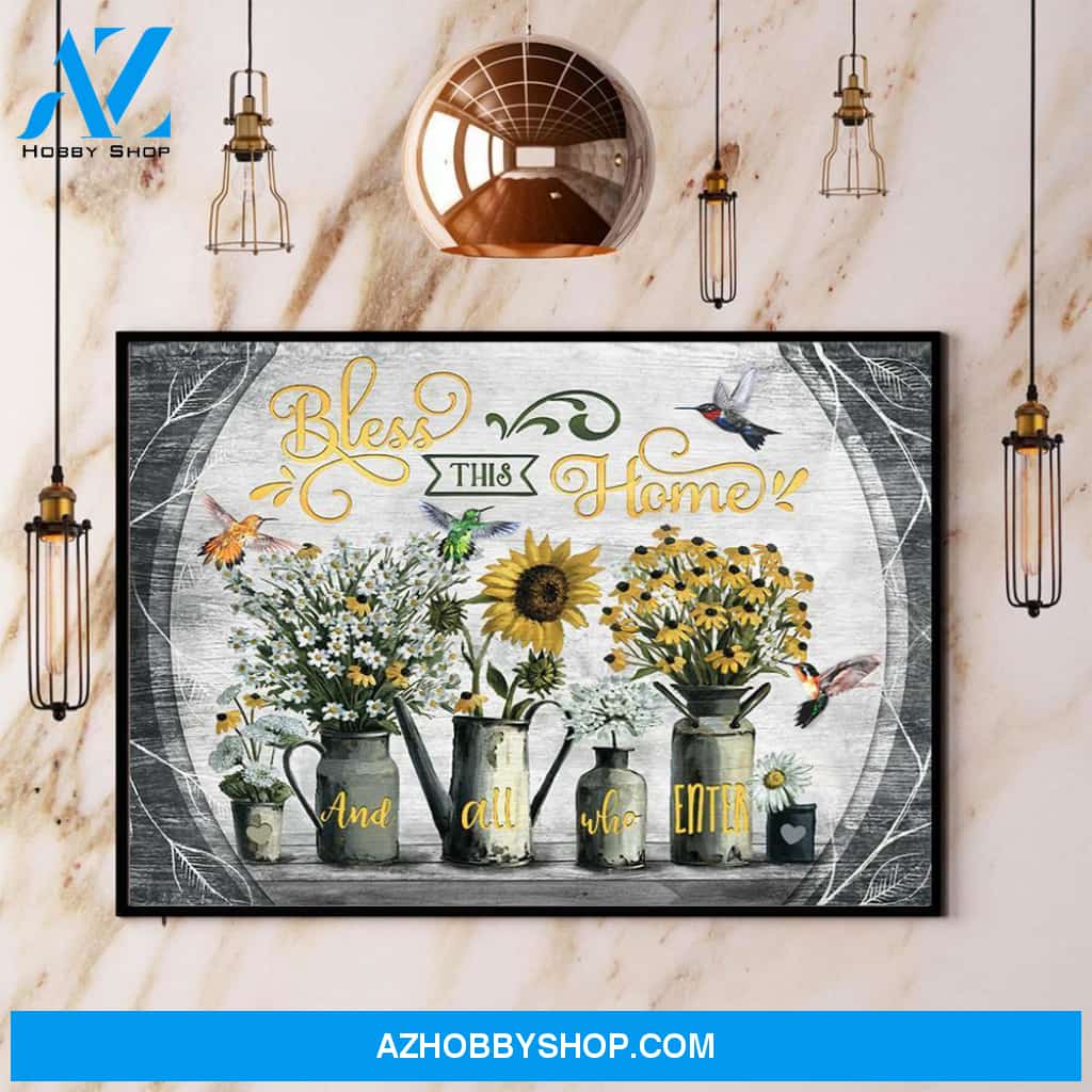 Hummingbird Bless This Home And All Who Enter Canvas And Poster, Wall Decor Visual Art
