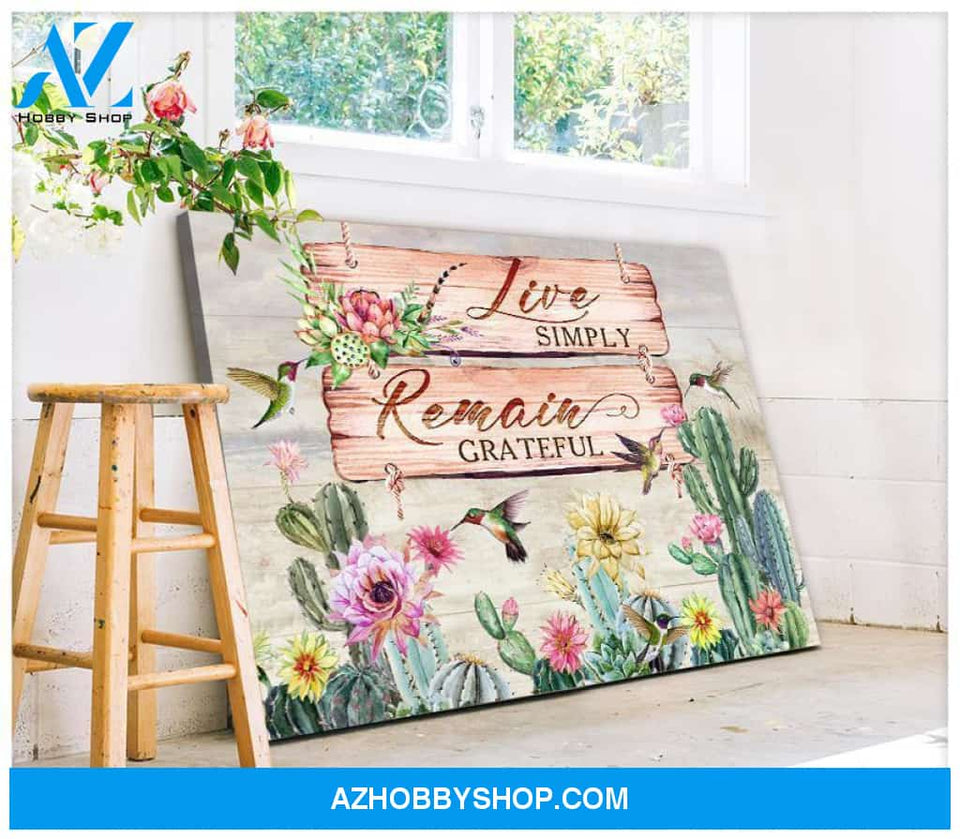 Hummingbird Cactus Premium Wall Art Canvas - Live Simply Remain Grateful Premium Canvas