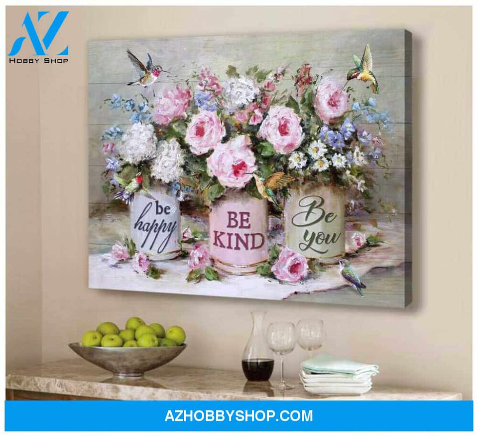 Hummingbird Canvas Be happy Be kind Be you Wall Art Decor