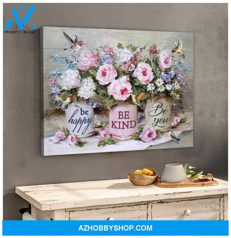 Hummingbird Canvas Be happy Be kind Be you Wall Art Decor