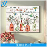 Hummingbird Canvas Be the change you wish to see in the world Wall Art Decor