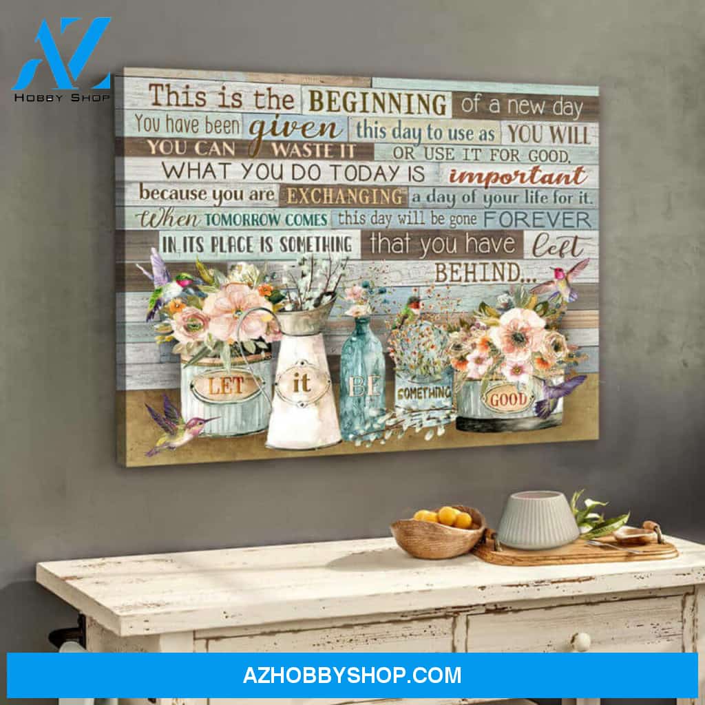 Hummingbird Canvas Let it be something good Wall Art Decor, ifts for hummingbird lovers Canvas