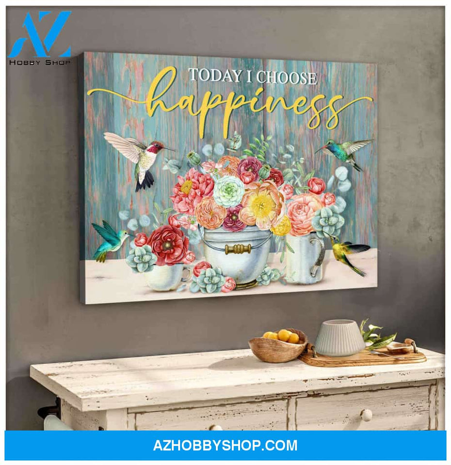 Hummingbird Canvas Today I choose Happiness Wall Art Decor