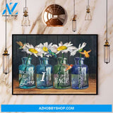 Hummingbird Daisy Because He Lives I Can Face Tomorrow Canvas And Poster, Wall Decor Visual Art