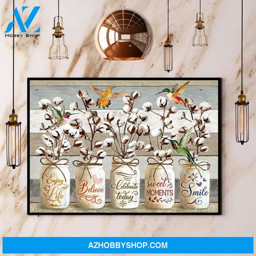 Hummingbird Enjoy Life Believe Sweet Moment Smile Canvas And Poster, Wall Decor Visual Art