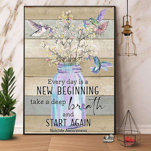 Hummingbird Every Day Is A New Beginning Take A Deep Breath And Star Again Paper Poster No Frame Matte Canvas Wall Decor