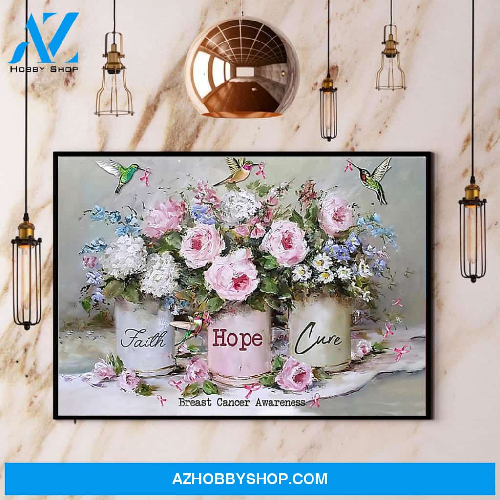 Hummingbird Faith Hope Love Breast Cancer Awareness Canvas And Poster, Wall Decor Visual Art