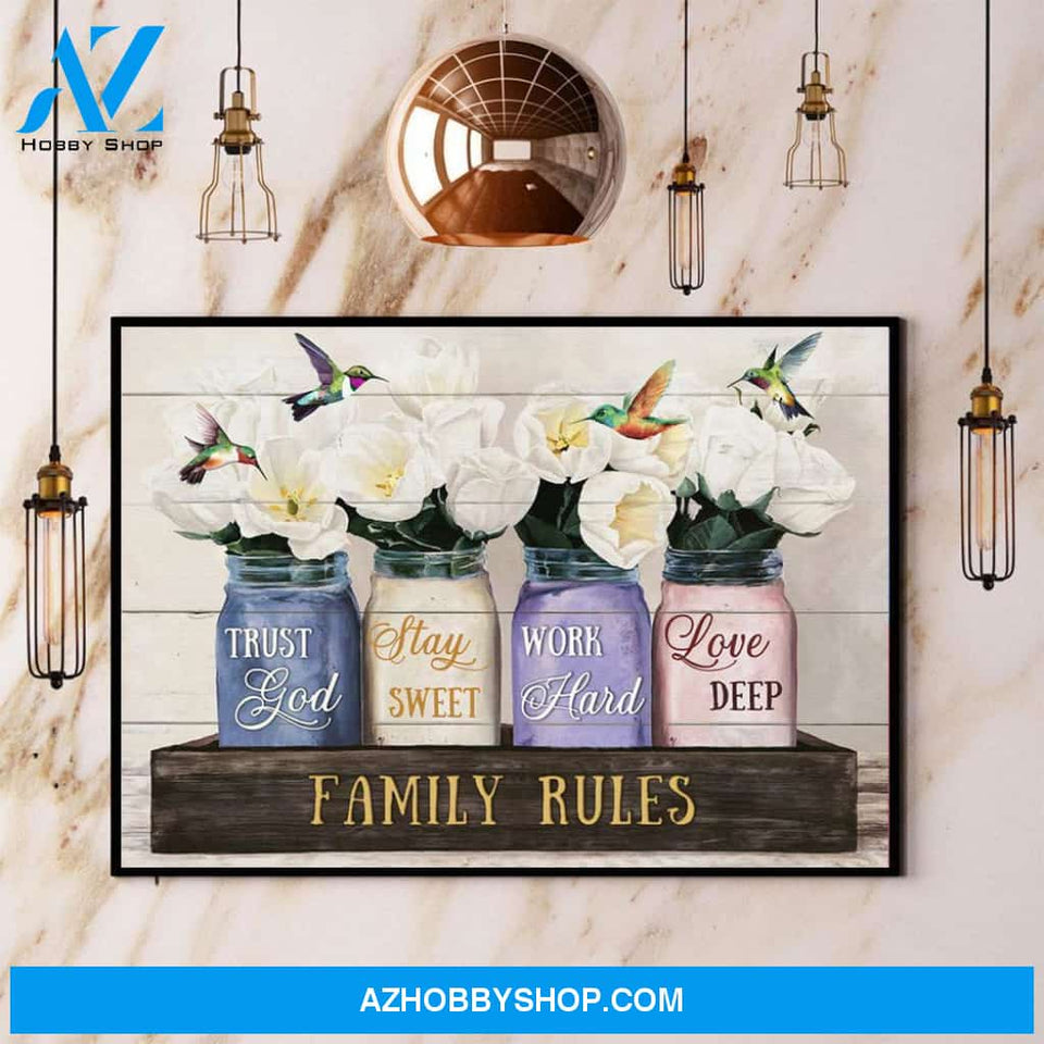 Hummingbird Family Rules Trust God Stay Sweet Work Hard Love Deep Canvas And Poster, Wall Decor Visual Art