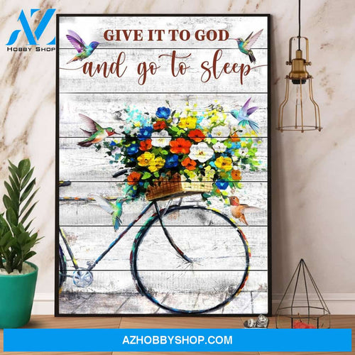 Hummingbird Flower Bike Give It To God And Go To Sleep Canvas And Poster, Wall Decor Visual Art