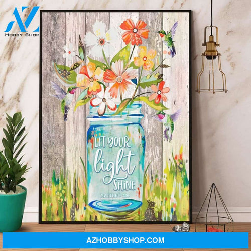 Hummingbird Flower Let Your Light Shine Canvas And Poster, Wall Decor Visual Art