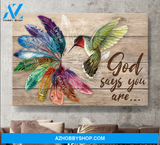 Hummingbird God says you are rainbow feathers - Matte Canvas (1.25")