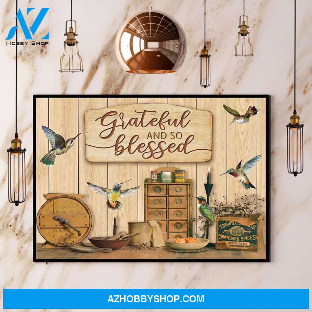 Hummingbird Grateful And So Blessed Canvas And Poster, Wall Decor Visual Art