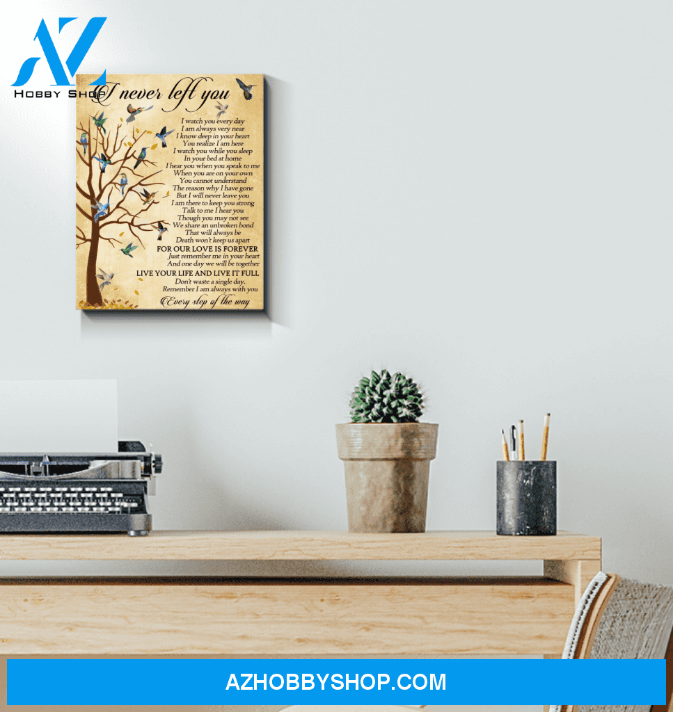 Hummingbird I Never Left You Canvas Wall Art