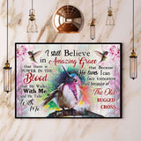 Hummingbird I Still Believe In Amazing Grace Paper Poster No Frame Matte Canvas Wall Decor