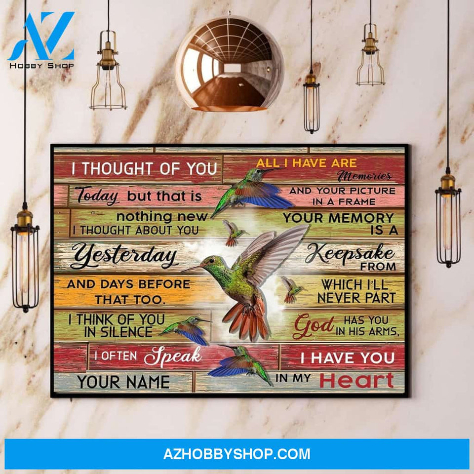 Hummingbird I Thought Of You I Have You In My Heart Canvas And Poster, Wall Decor Visual Art