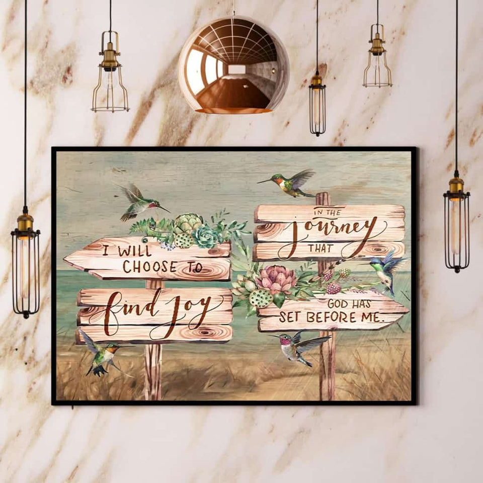 Hummingbird I Will Choose To Find Joy In The Journey Paper Poster No Frame Matte Canvas Wall Decor