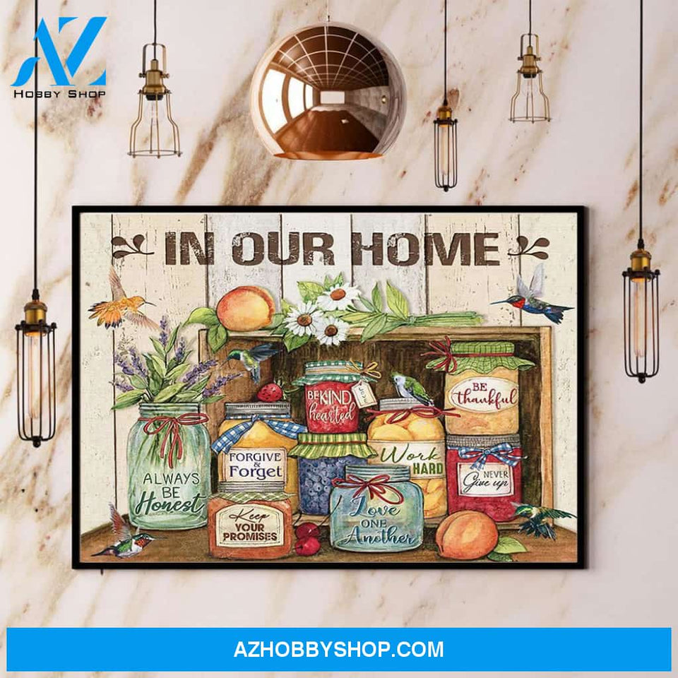 Hummingbird In Our Home Always Be Honest Canvas And Poster, Wall Decor Visual Art