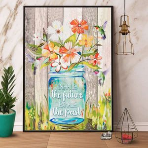 Hummingbird Inhale The Future Exhale The Past Paper Poster No Frame Matte Canvas Wall Decor