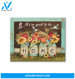 Hummingbird It's So Good To Be Home Canvas Wall Art