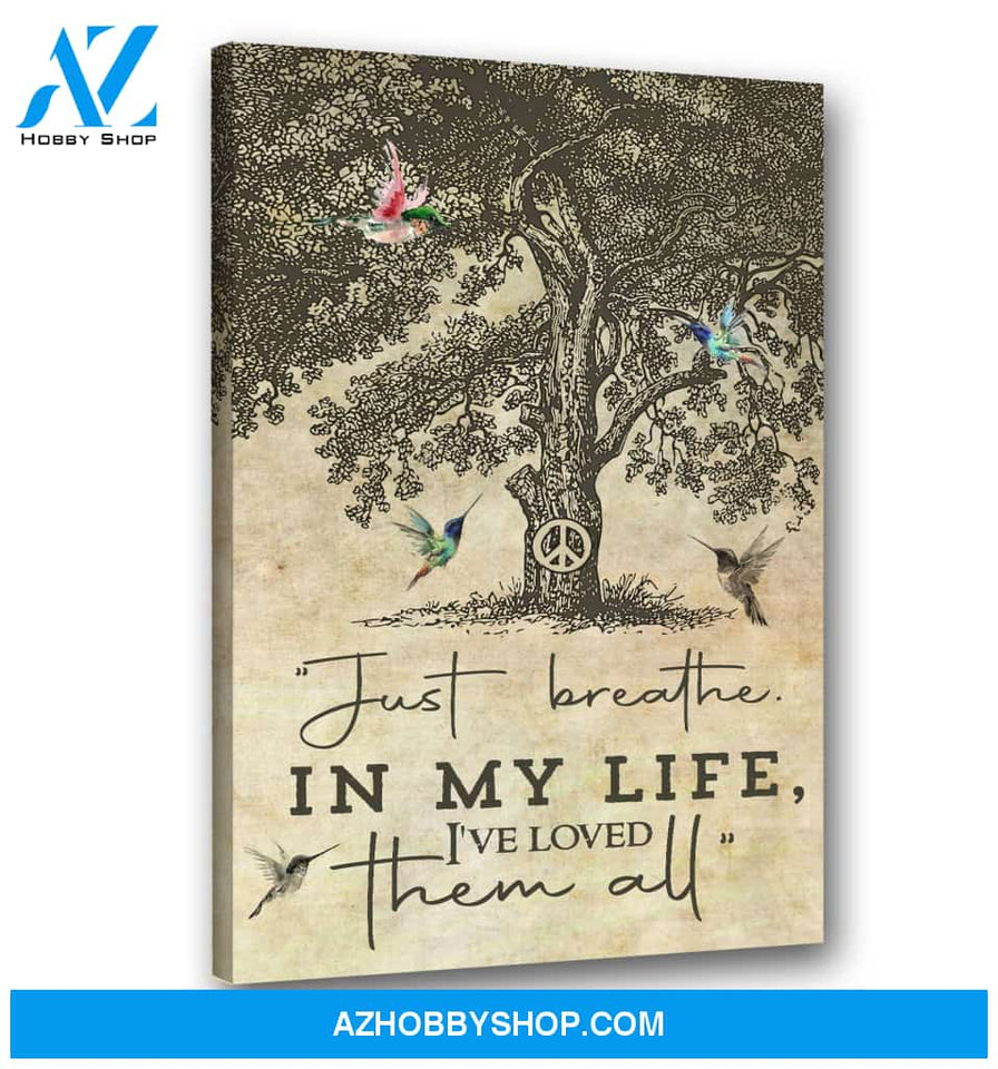 Hummingbird Just Breathe In My Life Canvas Wall Art