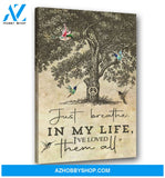 Hummingbird Just Breathe In My Life Canvas Wall Art