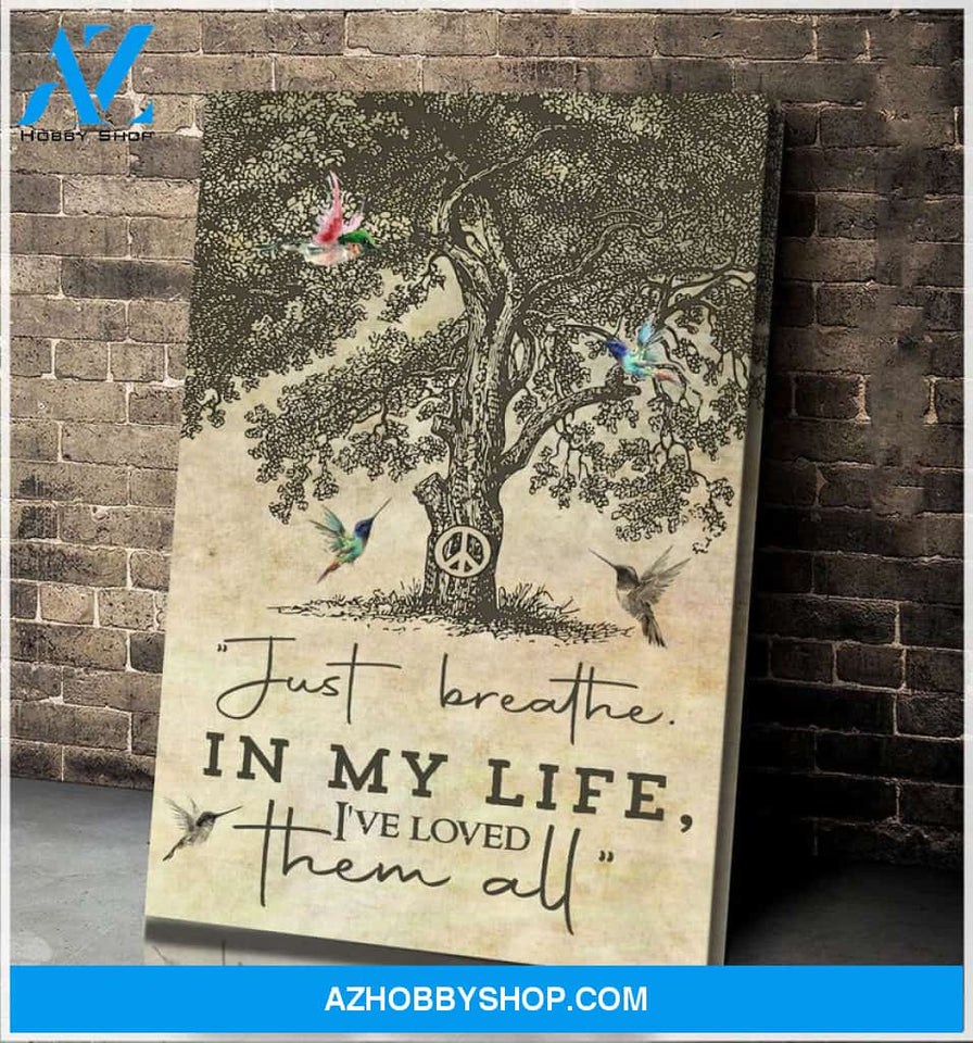 Hummingbird Just Breathe In My Life Canvas Wall Art