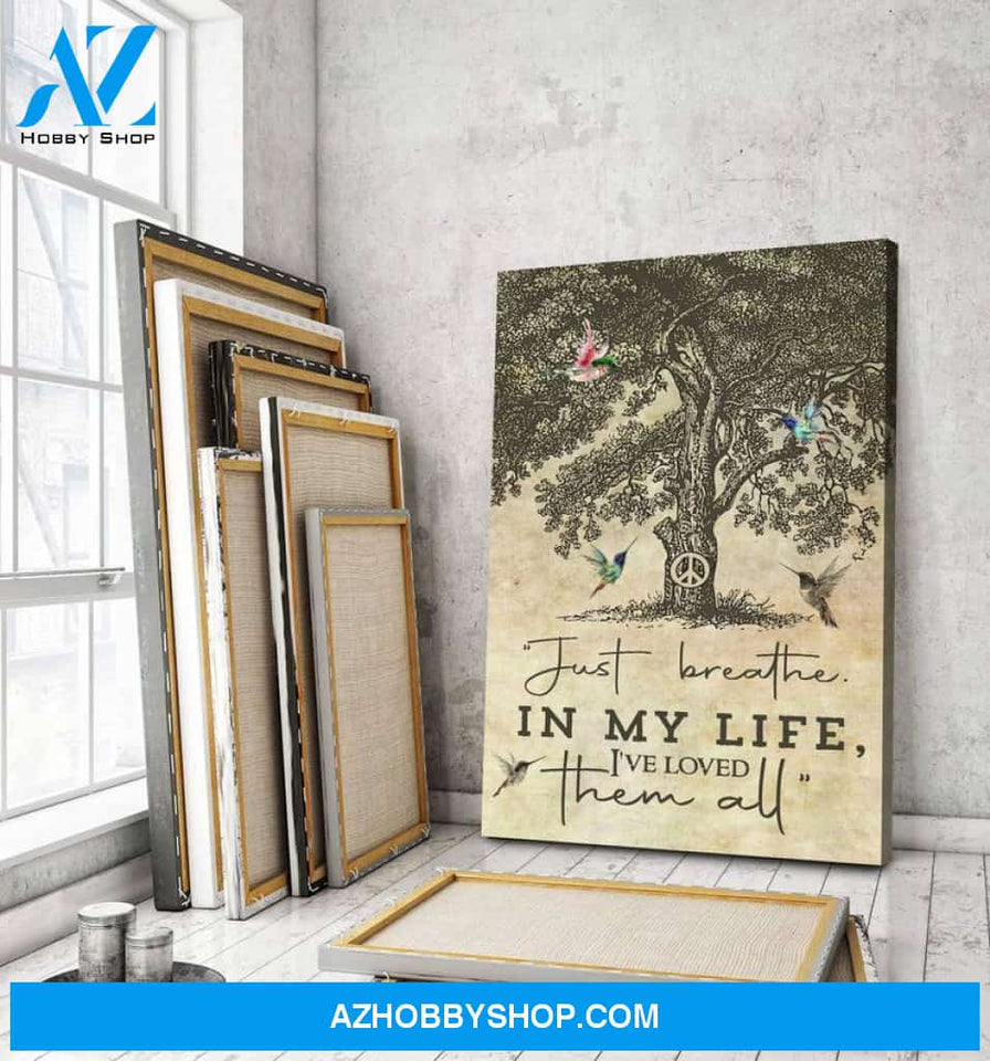 Hummingbird Just Breathe In My Life Canvas Wall Art