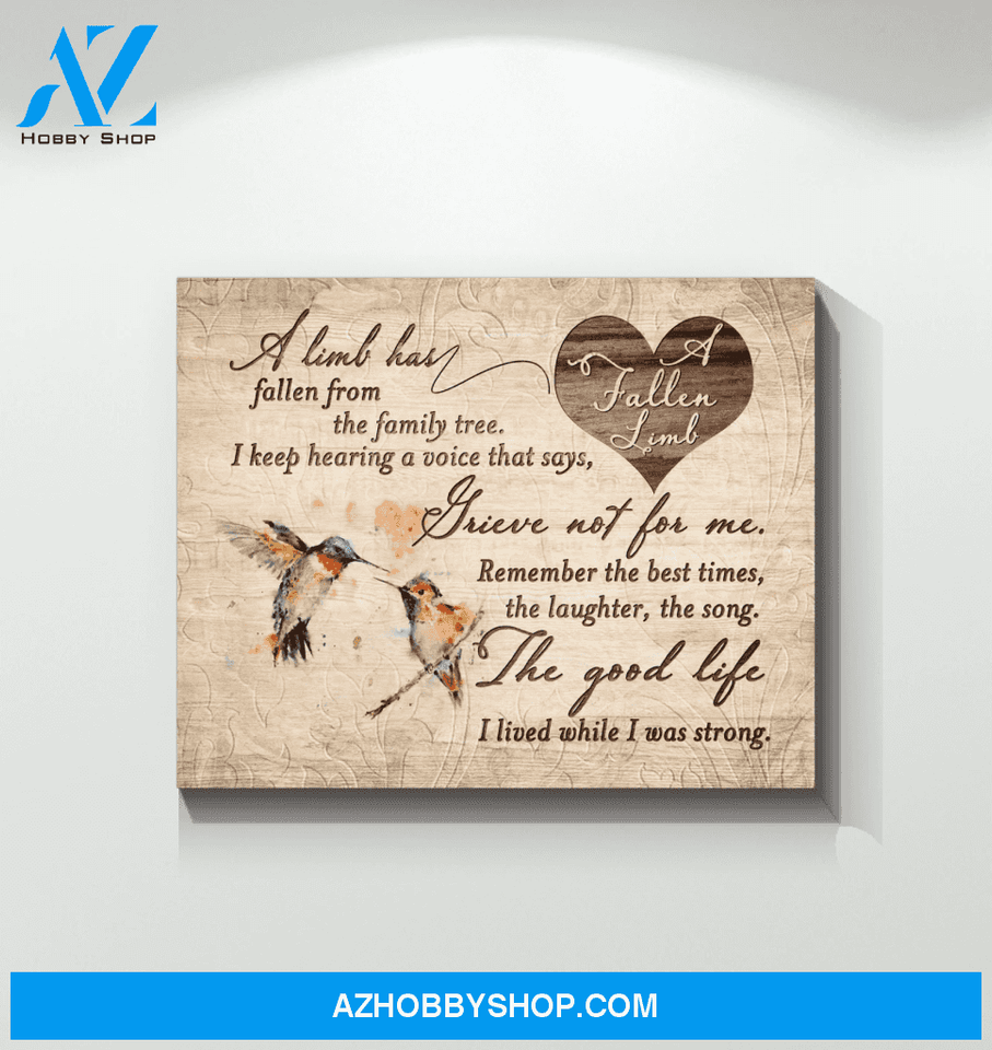 Hummingbird Memorial - A Limb Has Fallen From The Family Tree- Canvas Wall Art