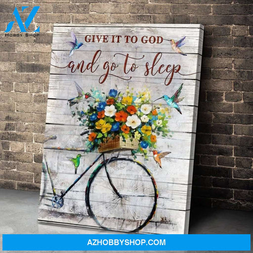 Hummingbird Premium Wall Art Canvas - Give It To God And Go To Sleep Premium Canvas