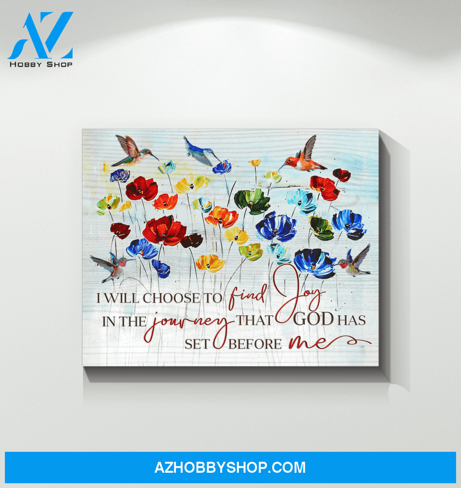 Hummingbird Premium Wall Art Canvas - I Will Choose To Find Joy In The Journey Premium Canvas