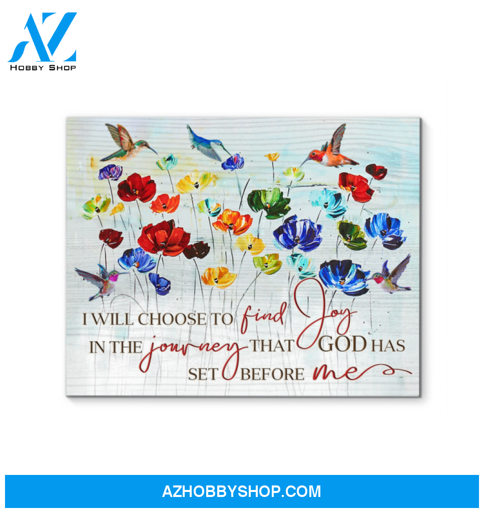 Hummingbird Premium Wall Art Canvas - I Will Choose To Find Joy In The Journey Premium Canvas