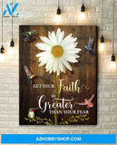 Hummingbird Premium Wall Art Canvas - Let Your Faith Be Bigger Than Your Fear Premium Canvas