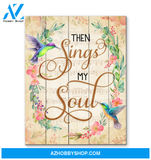 Hummingbird Premium Wall Art Canvas - Then Sings My Soul Premium Canvas