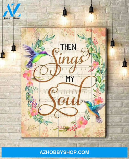 Hummingbird Premium Wall Art Canvas - Then Sings My Soul Premium Canvas