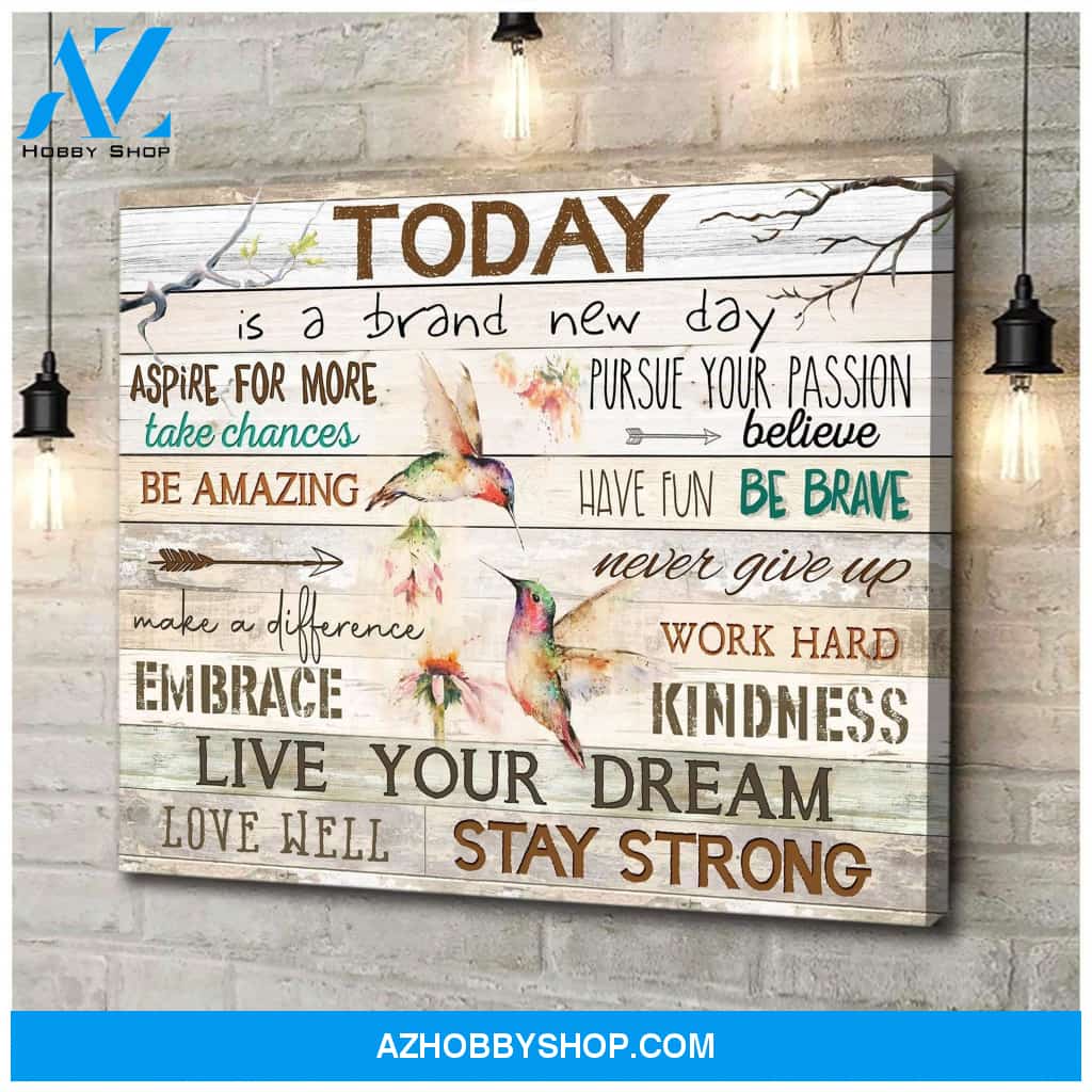 Hummingbird Premium Wall Art Canvas - Today is a Brand New Day Premium Canvas