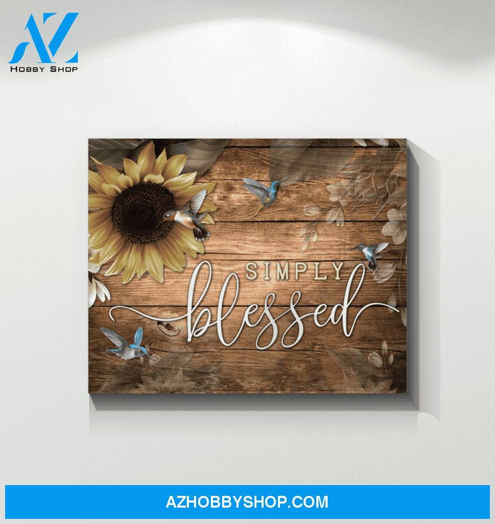 Hummingbird - Simply Blessed - Canvas Wall Art