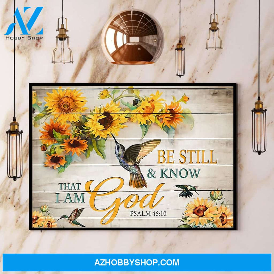 Hummingbird Sunflower Be Still & Know I Am God Canvas And Poster, Wall Decor Visual Art