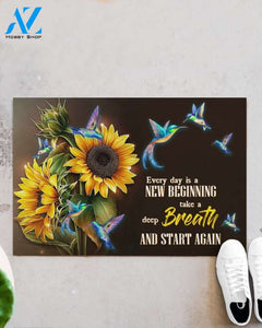 Hummingbird Sunflower Every Day Is A New Beginning Indoor And Outdoor Doormat Gift For Hummingbird Lovers Birthday Gift Decor Warm House Gift Welcome Mat