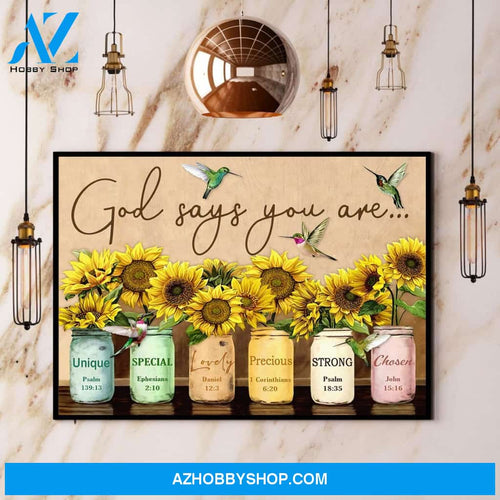 Hummingbird Sunflower God Says You Are Unique Special Canvas And Poster, Wall Decor Visual Art