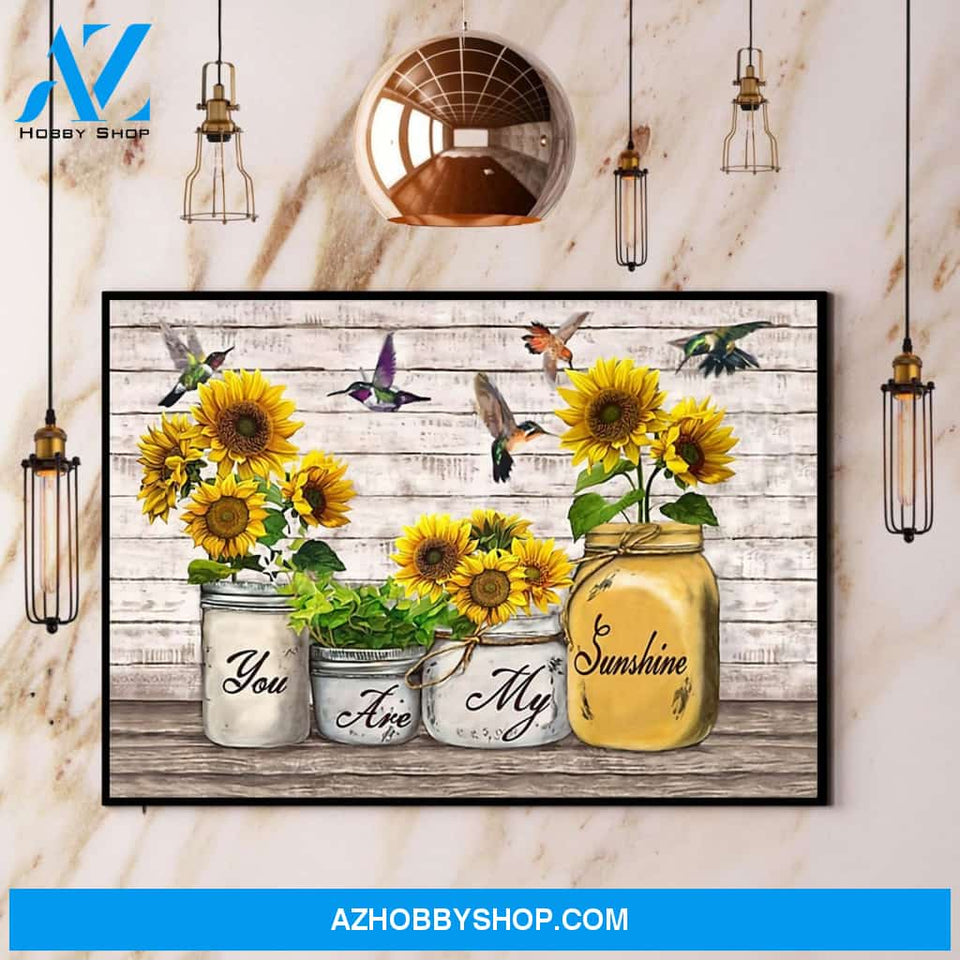 Hummingbird Sunflower You Are My Sunshine Canvas And Poster, Wall Decor Visual Art