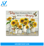 Hummingbird Sunflowers Make It Amazing Canvas Wall Art