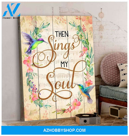 Hummingbird Then Sings My Soul Canvas Wall Art