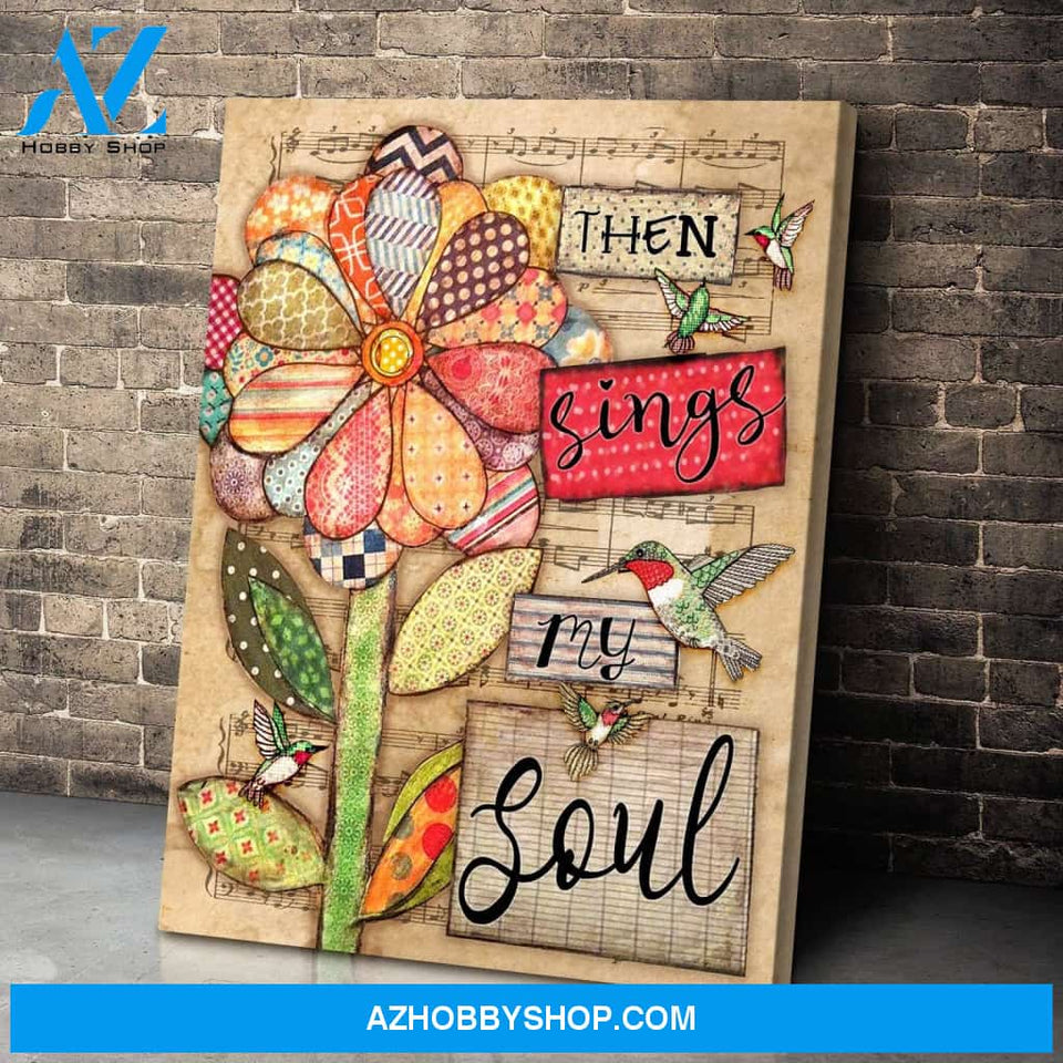 Hummingbird Then Sings My Soul Canvas Wall Art