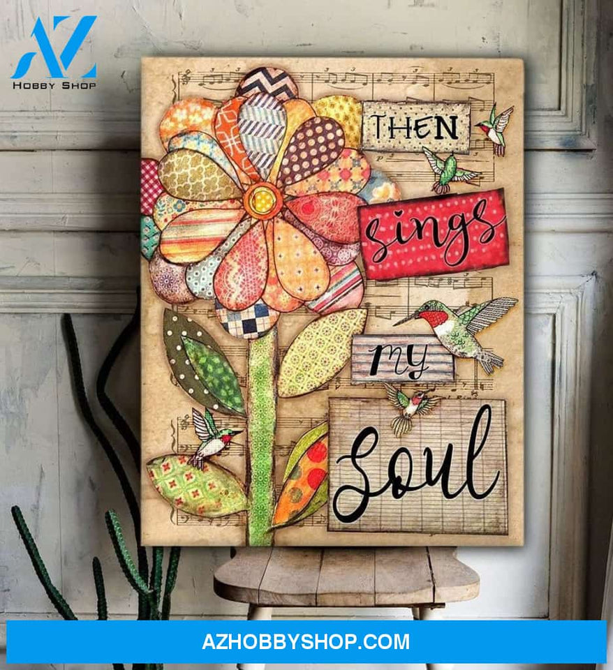 Hummingbird Then Sings My Soul Canvas Wall Art