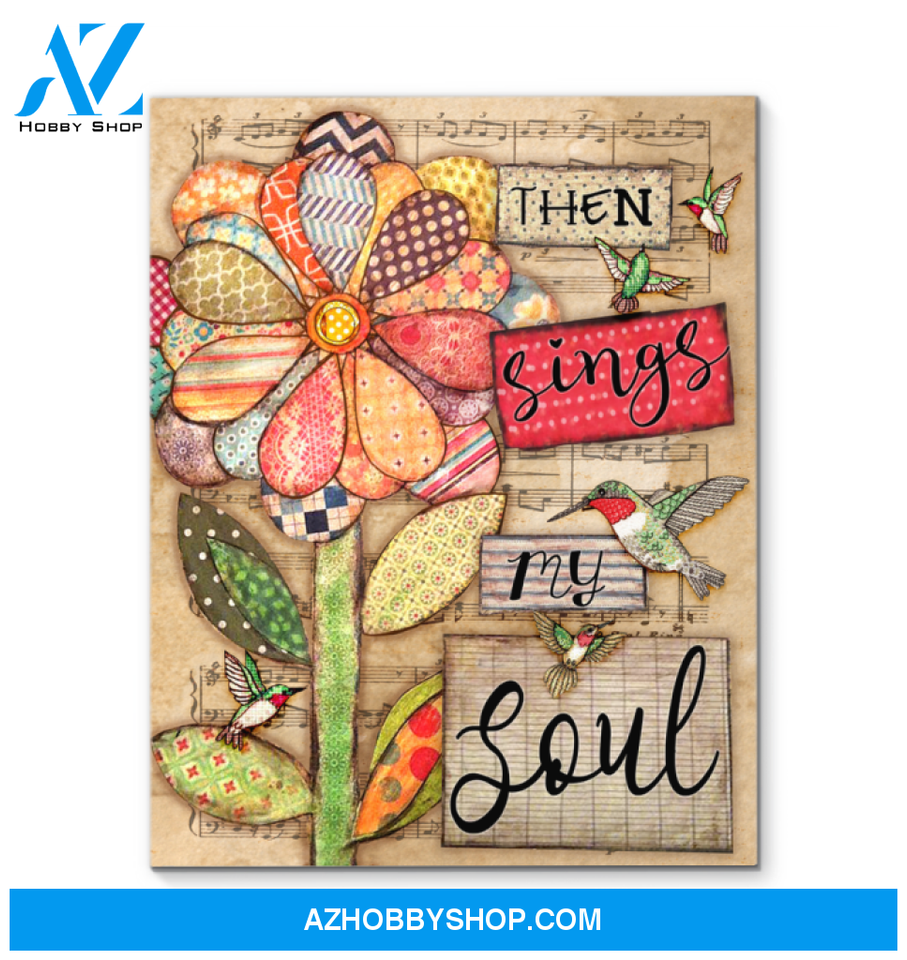 Hummingbird Then Sings My Soul Canvas Wall Art