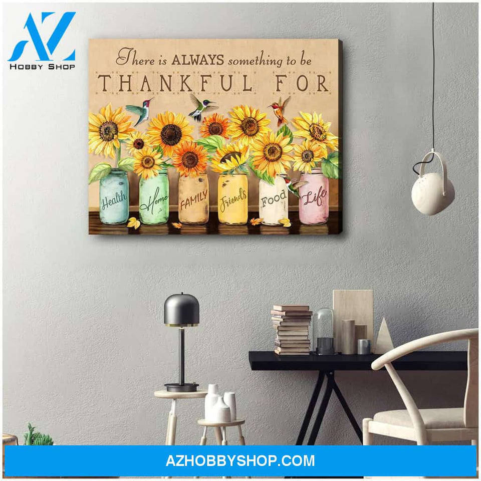 Hummingbird There Is Always Something To Be Thankful For Canvas Wall Art