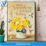 Hummingbird There Is Sunshine In My Soul Today Canvas And Poster, Wall Decor Visual Art