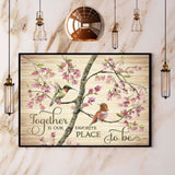 Hummingbird Together Is Our Favorite Place To Be Paper Poster No Frame Matte Canvas Wall Decor