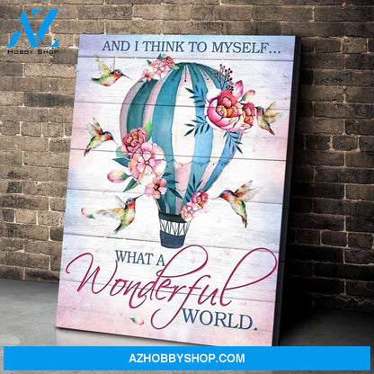 Hummingbird What A Wonderful Wolrd Canvas Wall Art